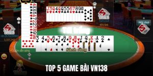 Top 5 Game Bài VN138