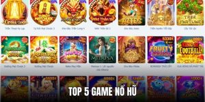 Top 5 game nổ hũ